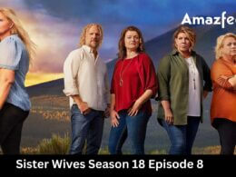 Sister Wives Season 18 Episode 8 release date