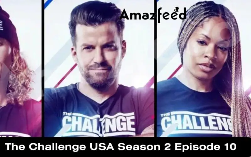The Challenge USA Season 2 Episode 10 release date