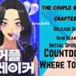 The Couple Breaker Chapter 44 Release Date, Reddit Spoilers, Raw Scan, Countdown & More