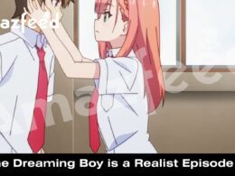 The Dreaming Boy is a Realist Episode 11 release date.