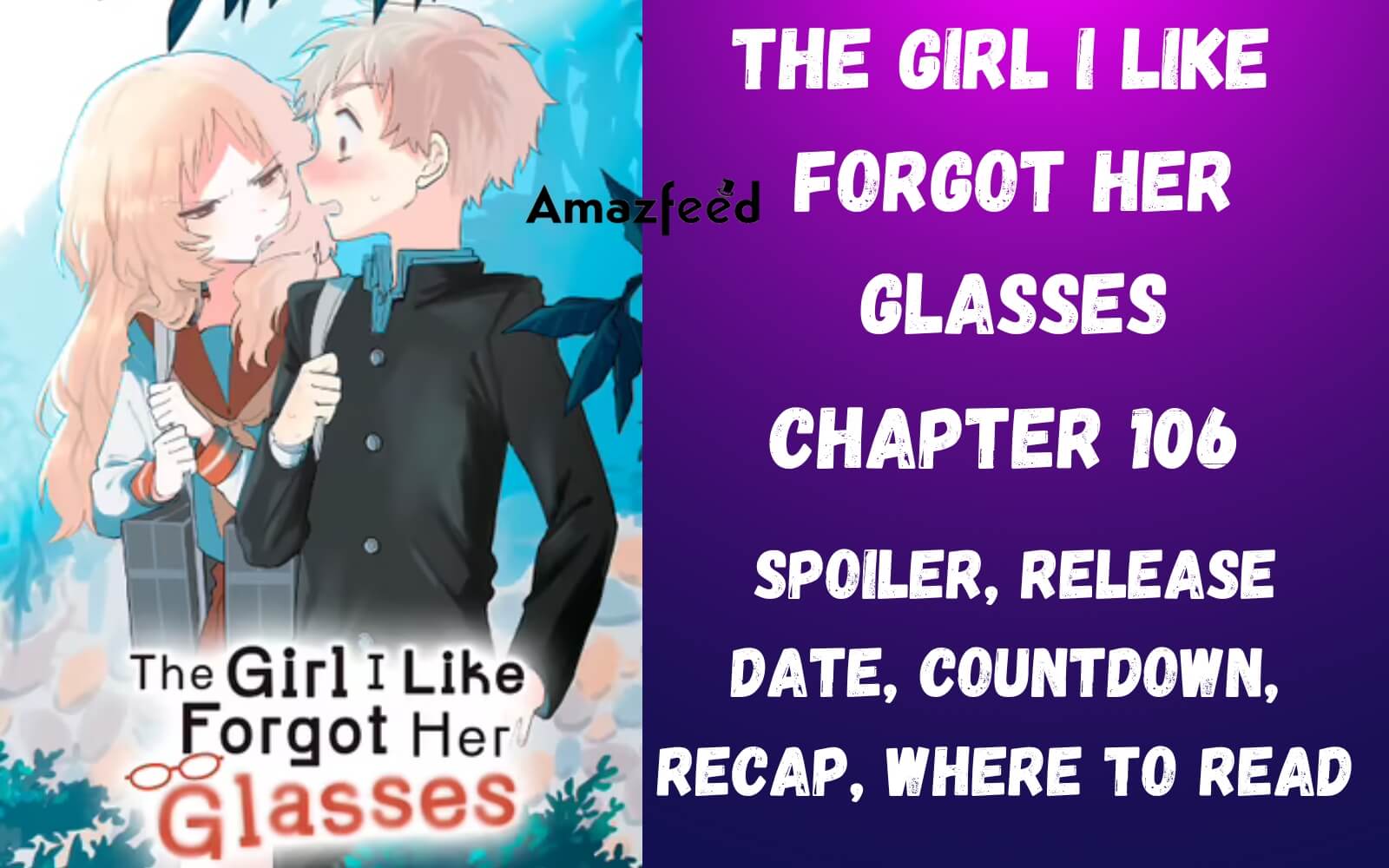 The Girl I Like Forgot Her Glasses - Wikipedia