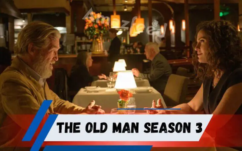 The Old Man Season 3 Release date & time
