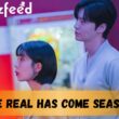 The Real Has Come Season 3 Release date & time