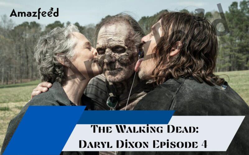 The Walking Dead Daryl Dixon Episode 4 spoiler