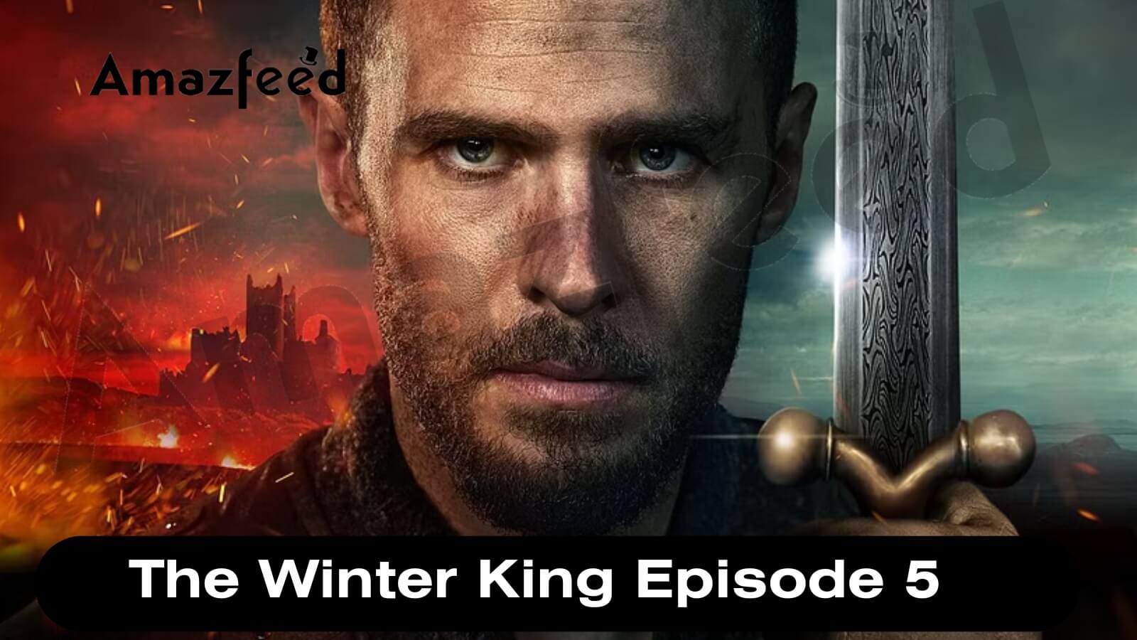 The Winter King Episode 5 release date » Amazfeed