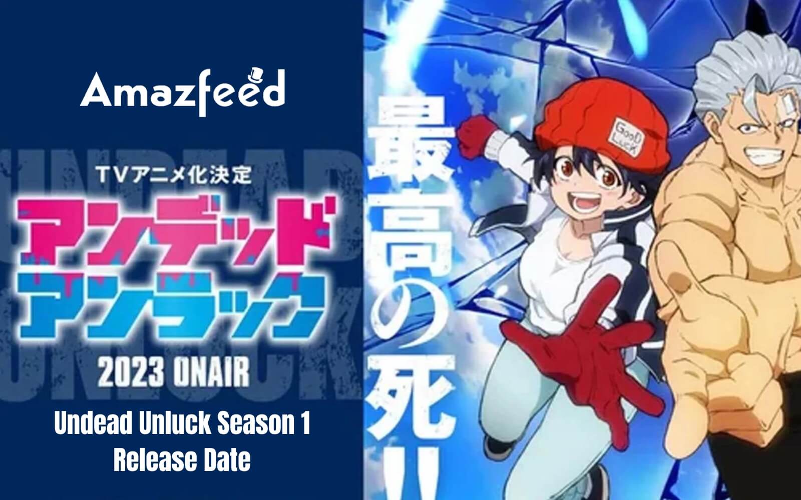 Everything We Know About The 'Undead Unluck' Anime Series: Its Trailer,  Plot, Release Date And Cast