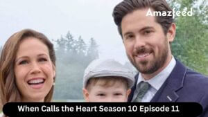 When Calls the Heart Season 10 Episode 11 release date