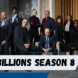 Who Will Be Part Of Billions Season 8 (cast and character)