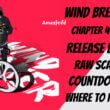 Wind Breaker Chapter 462 Reddit Spoiler, Raw Scan, Release Date, Countdown & New Updates