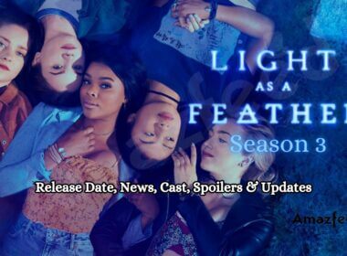 light As A Feather Season 3 Release date