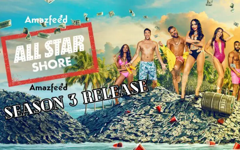 All Star Shore Season 3 release