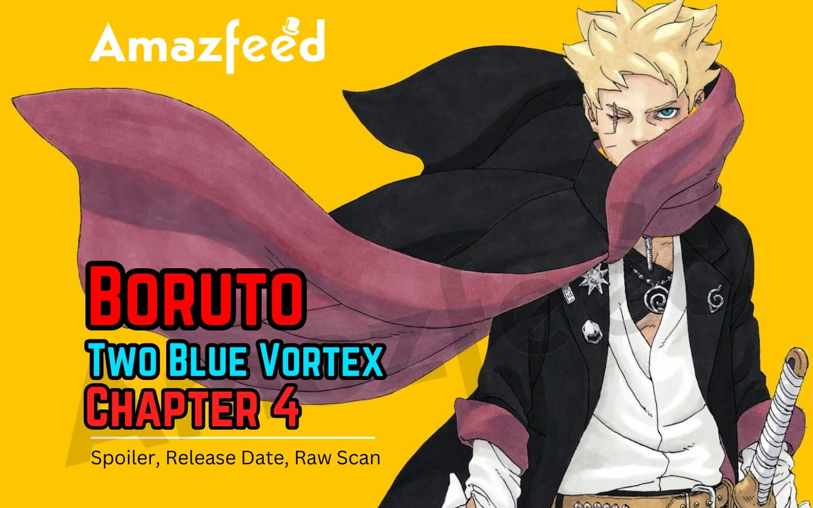 Boruto: Two Blue Vortex Chapter 4 Release Date