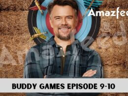 Buddy Games Episode 9-10 release date