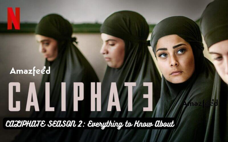 CALIPHATE SEASON 2 RELEASE