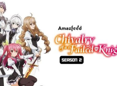 Chivalry of a Failed Knight Season 2 release