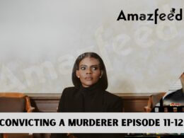 Convicting A Murderer Episode 11-12 release date