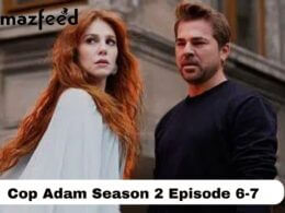 Cop Adam Season 2 Episode 6-7
