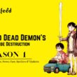 Dead Dead Demon’s Dededede Destruction Season 1 Release Date