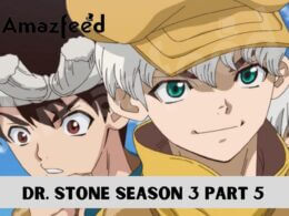 Dr. Stone Season 3 Part 5 release date