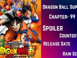 Dragon Ball Super Chapter 99 Spoiler, Raw Scan, Color Page & Release Date