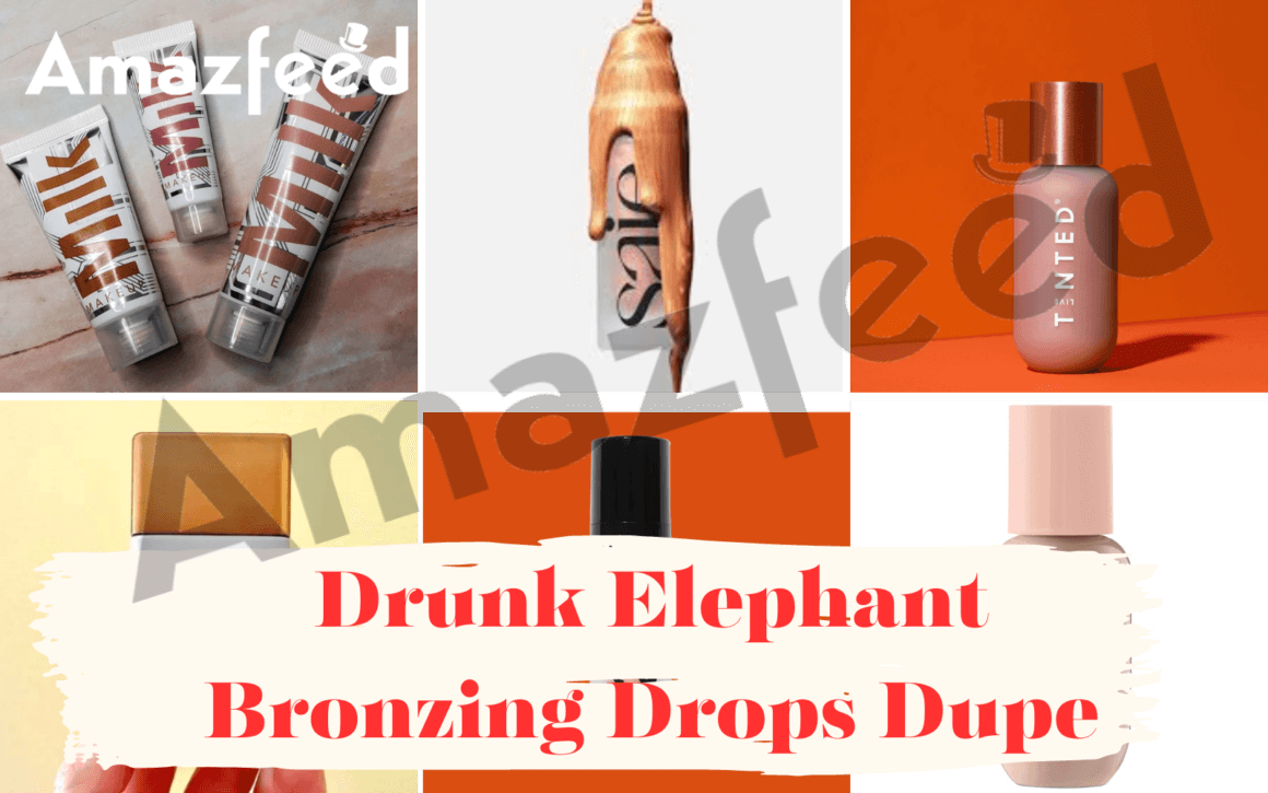 Best 9 Drunk Elephant Bronzing Drops Dupe for a Flawless Glow » Amazfeed