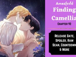 Finding Camellia Chapter 92