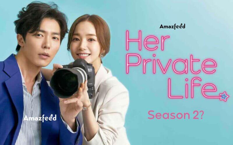 Her Private Life Season 2 release