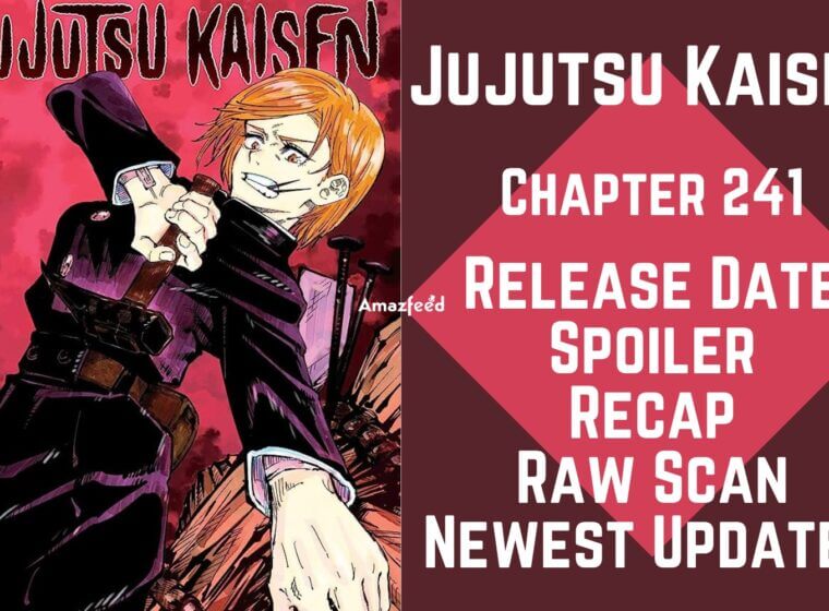 Jujutsu Kaisen Chapter 241 Release Date Archives » Amazfeed