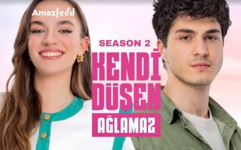 KENDI DUSEN AGLAMAZ Season 2