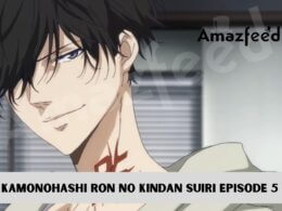 Kamonohashi Ron no Kindan Suiri Episode 5 release
