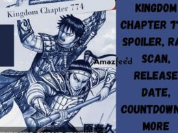 Kingdom Chapter 774 Reddit Spoiler, Raw Scan, Release Date, Countdown & More