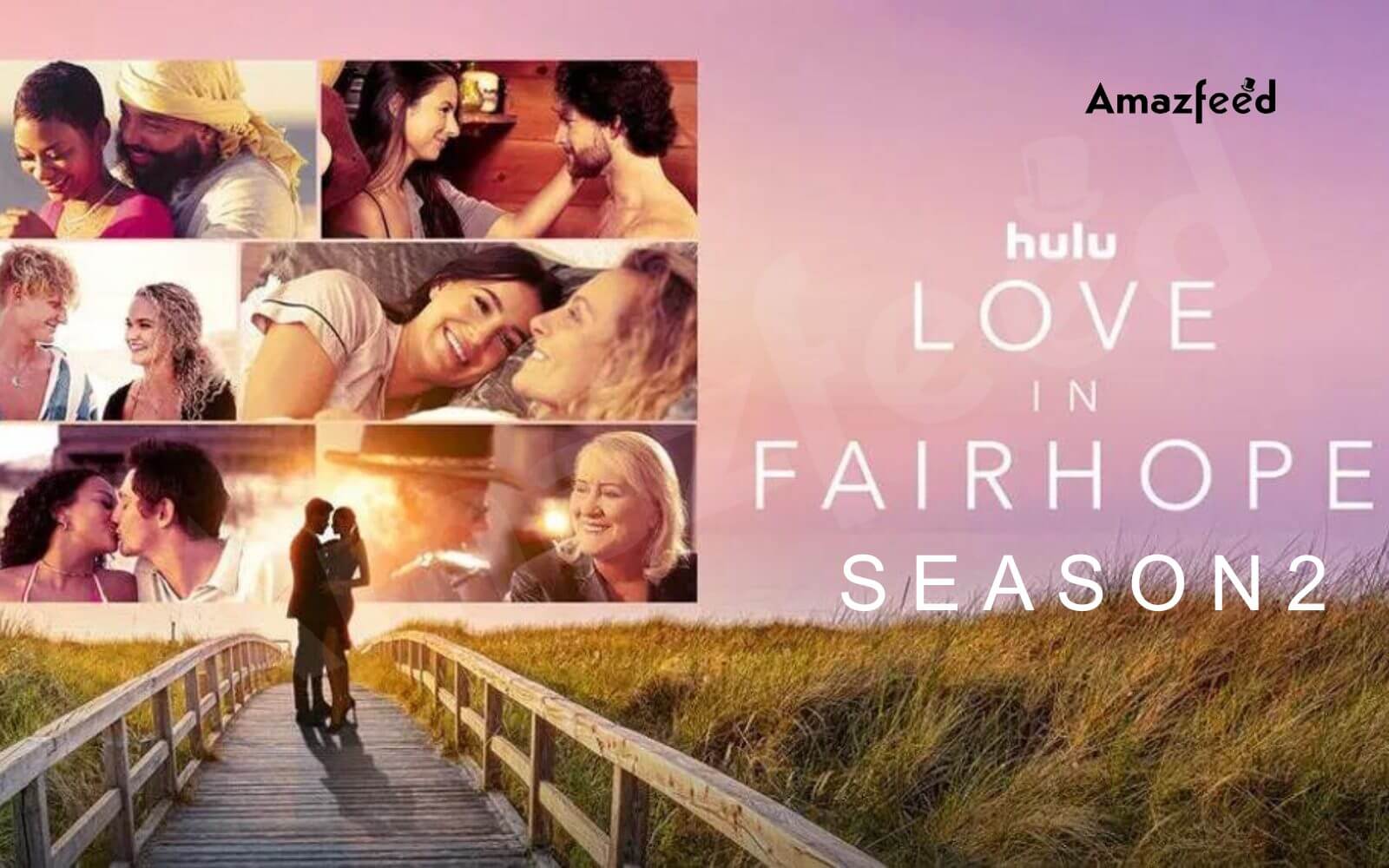 Love in Fairhope Season 2 ⇒ Release Date, News, Cast, Spoilers