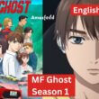 MF Ghost Season 1 English Dub