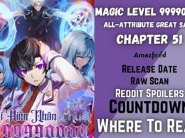 Magic Level 99990000 All-Attribute Great Sage Chapter 51 Reddit Spoilers, Raw Scan, Release Date, Countdown & Where To Read