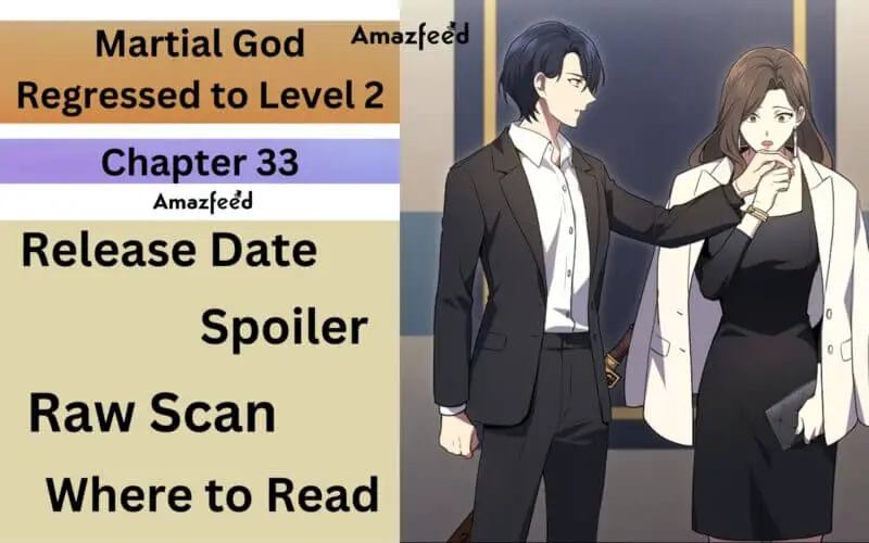 Martial God Regressed to Level 2 Chapter 33