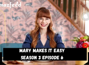 Mary Makes It Easy Season 3 Episode 6 spoiler