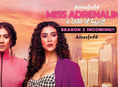 Miss Adrenaline A Tale Of Twins Season 2 RELEASE