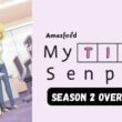 My Tiny Senpai Season 2 release
