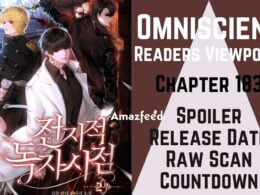 Omniscient Readers Viewpoint Chapter 183 Spoiler, Release Date, Raw Scan, Countdown & Where to Read