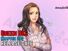 Queen Bee Chapter 290 Release Date