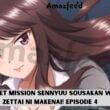 Secret Mission Sennyuu Sousakan Wa Zettai Ni Makenai! Episode 4 Release Date