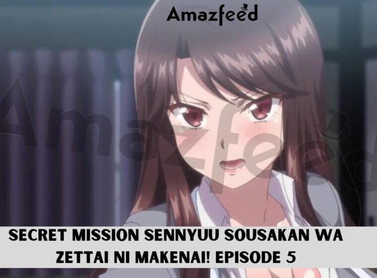 Secret Mission Sennyuu Sousakan Wa Zettai Ni Makenai Season 1 Episode Secret Mission Sennyuu Sousakan Wa Zettai Ni Makenai Season 1 Episode