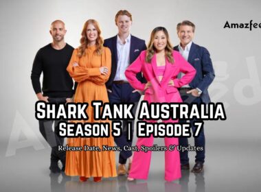 Shark Tank Australia Season 5 Episode 7 Release Date