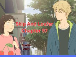Skip And Loafer Chapter 57