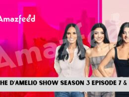 The D’Amelio Show Season 3 Episode 7 & 8 release date