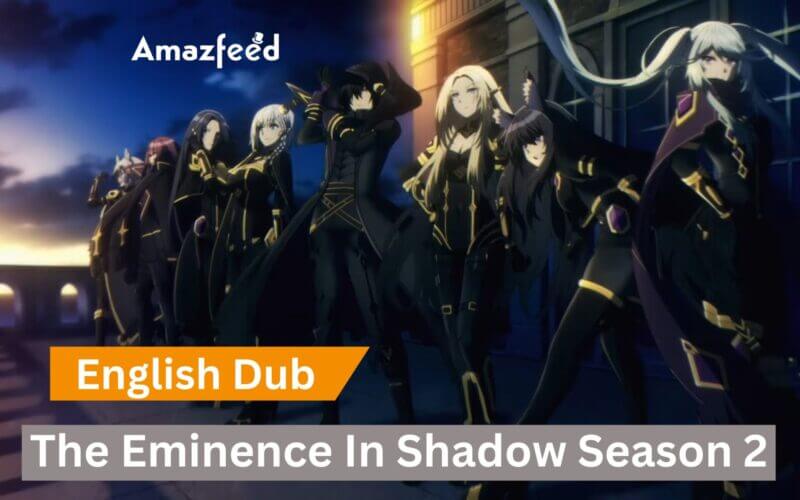 The Eminence In Shadow Season 2 English Dub