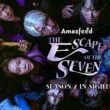 The Escape of The Seven Season 2 release