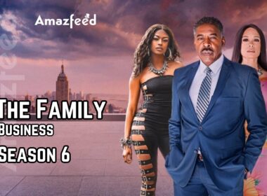 The Family Business Season 6 Release date