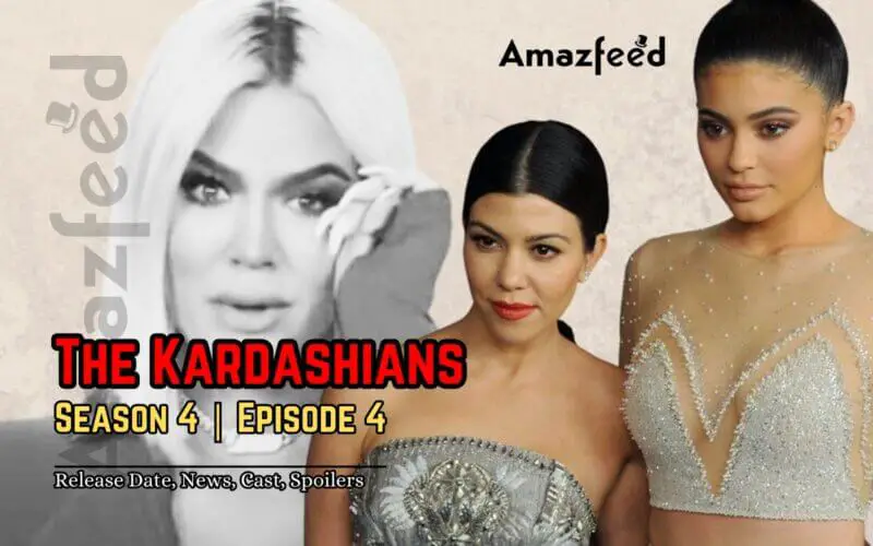 The Kardashians Season 4 Episode 4 Release date