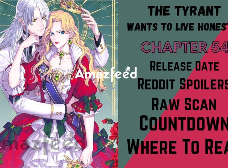 The Tyrant Wants to Live Honestly Chapter 54 English Spoiler Release Date Archives » Amazfeed